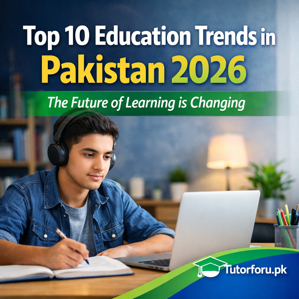 Top 10 Education Trends in Pakistan for 2026 – The Future of Learning is Changing Fast